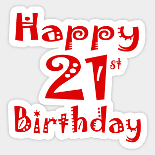 21st Birthday Stickers 21 years old Sticker